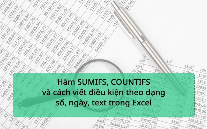 Hàm SUMIF trong Excel được sử dụng để làm gì?
