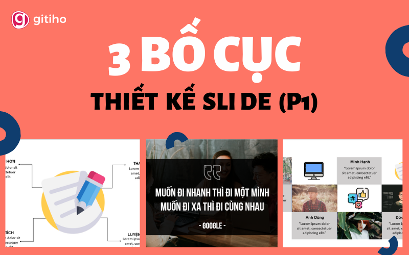 3 kiểu bố cục thường gặp khi thiết kế slide trong PowerPoint (Phần 1) 3 Kiểu Bố Cục Thường Gặp Khi Thiết Kế Slide Trong Powerpoint (Phần 1)
