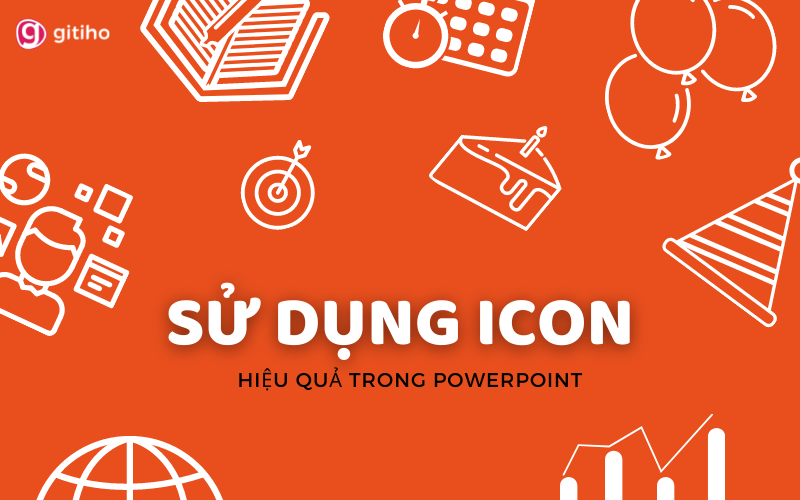 Cách sử dụng icon hiệu quả khi thiết kế slide PowerPoint