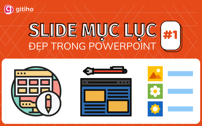 Cách làm mục lục trong PowerPoint đẹp?