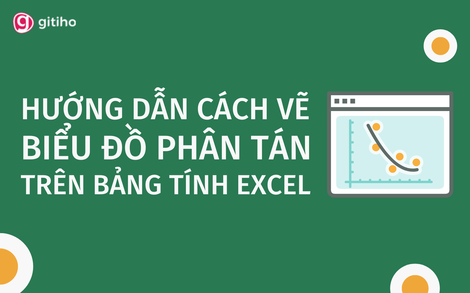 Hướng dẫn cách vẽ biểu đồ tương quan trong excel đơn giản và chính xác