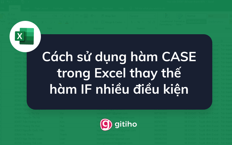 C ch s d ng h m case trong excel thay th h m if nhi u i u ki n