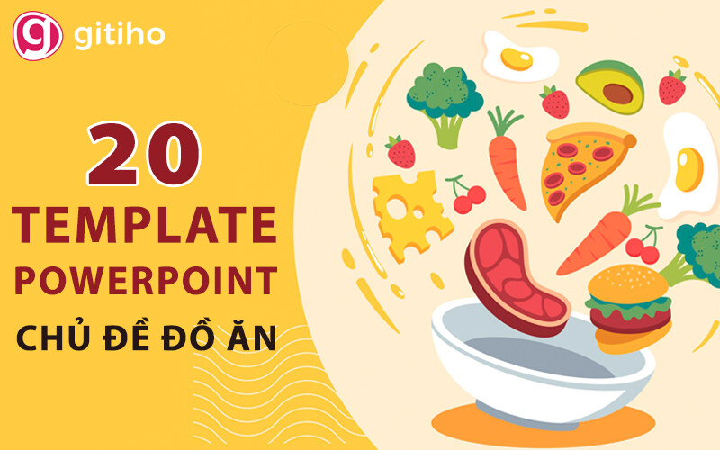 20 template Powerpoint chủ đề đồ ăn cực đẹp miễn phí