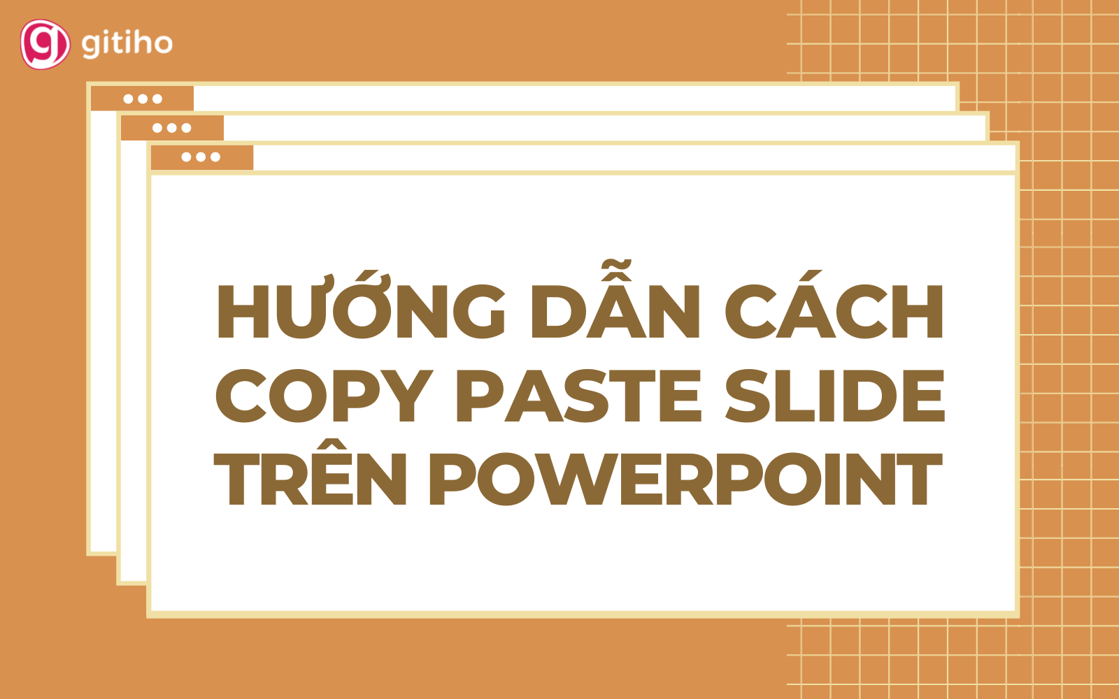 h-ng-d-n-3-c-ch-copy-slide-trong-powerpoint-nhanh-v-chu-n