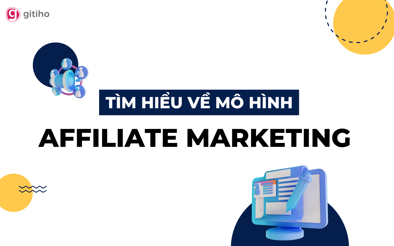 Các thành phần trong mô hình Affiliate Marketing 