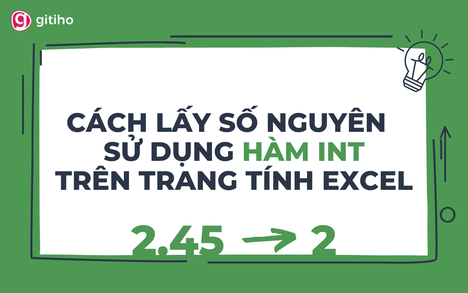 Hướng Dẫn Cách Dùng Hàm Int Trong Excel Kèm Ví Dụ Chi Tiết 3995