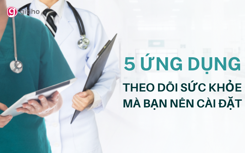 Điểm danh 5 ứng dụng theo dõi sức khỏe mà bạn nên cài đặt