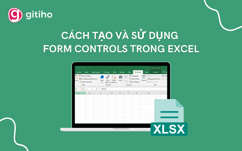 Hướng dẫn cách tạo và sử dụng Form Controls trong Excel