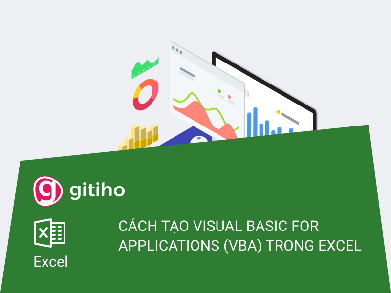 Cách tạo Visual Basic for Applications (VBA) trong Excel