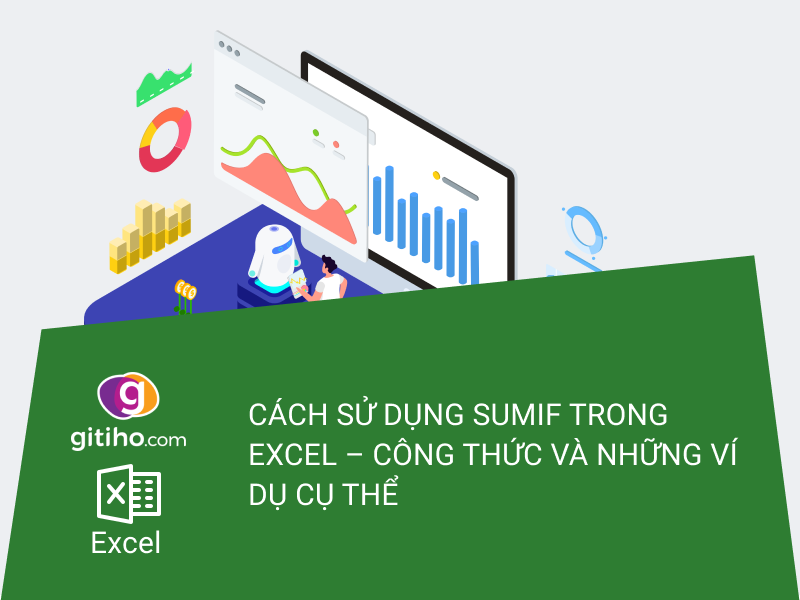 Hướng dẫn sử dụng hàm Sumif với các điều kiện đa dạng trong Excel?
