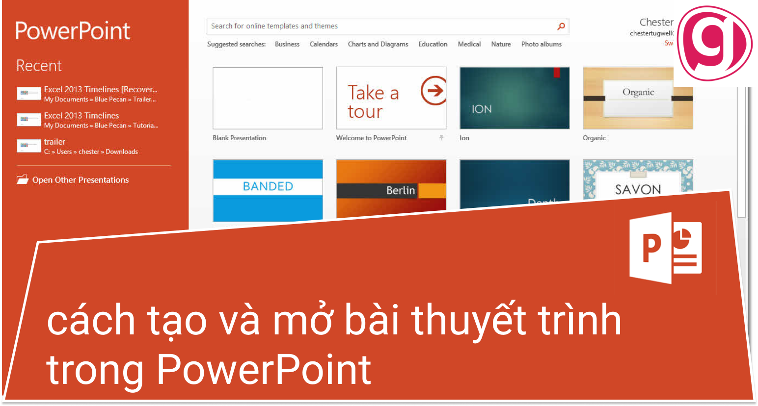 Hướng dẫn cách tạo và mở bài thuyết trình trong PowerPoint