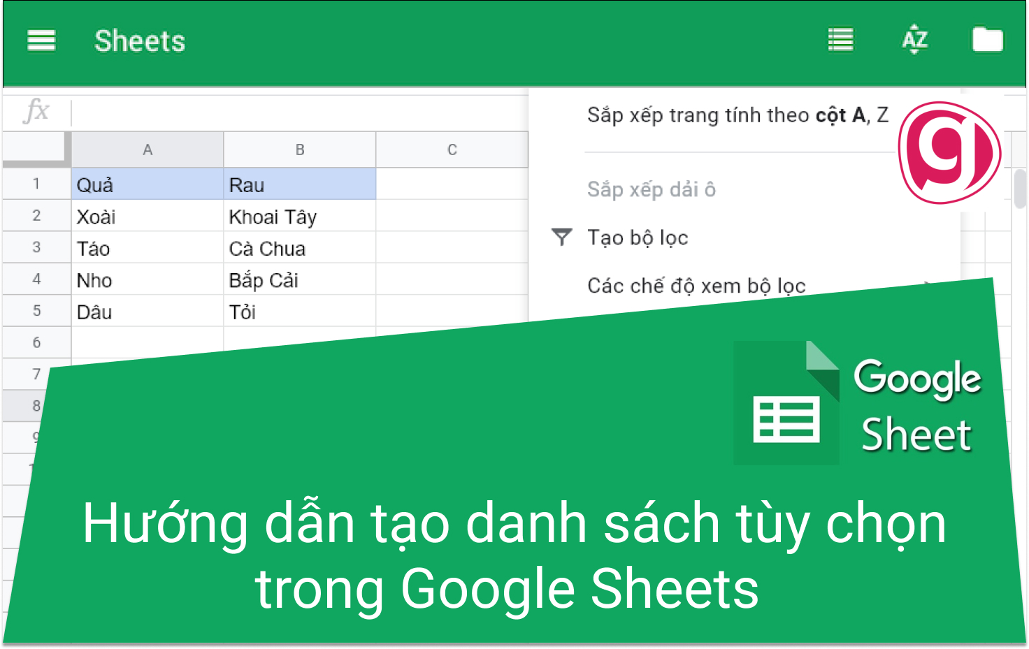 H ng d n c ch t o l a ch n trong google sheet nhanh ch ng