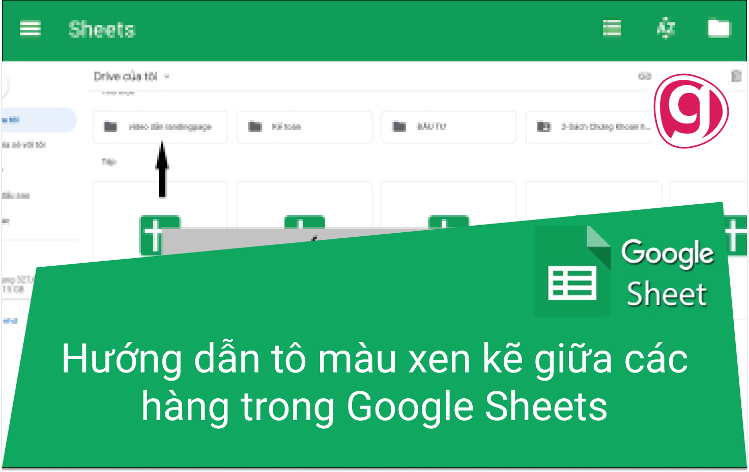 Hướng Dẫn Tô Màu Xen Kẽ Giữa Các Hàng Trong Google Sheets